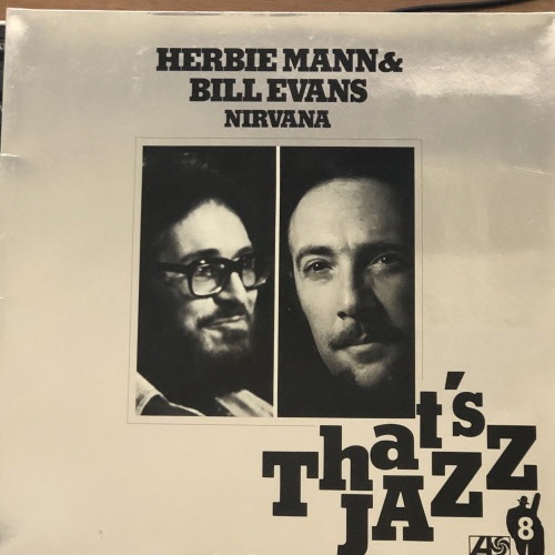 Herbie Mann &amp; The Bill Evans Trio/Nirvana