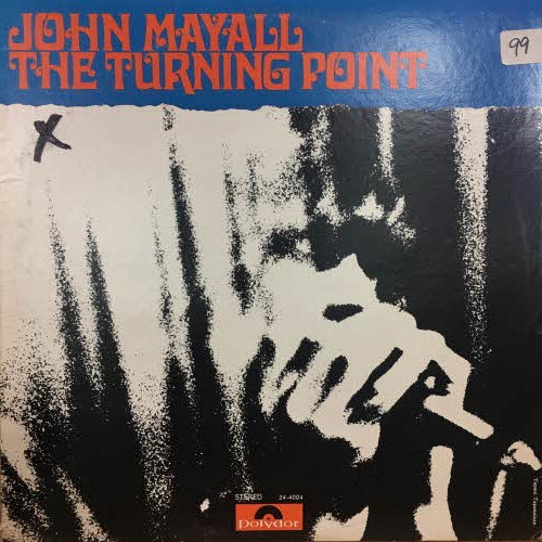 John Mayall/The turning point.