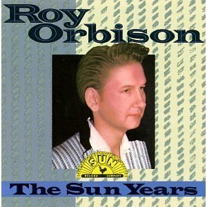 CD&gt;Roy Orbison/The Sun Years
