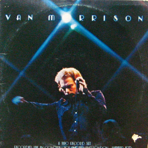 Van Morrison/Recorded Live in Concert Los Angeles and London Summer 1973 (2lp)