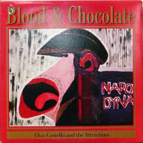 Elvis Costello and The Attractions/Blood &amp; Chocolate