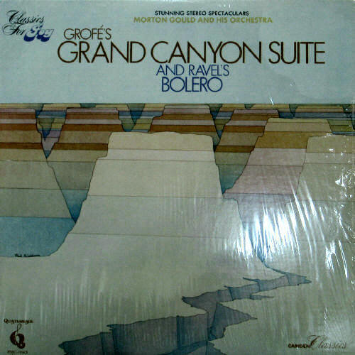 Grofe-Grand Canyon Suite, Rabel-Bolero/Morton Gould, Max Pollikoff