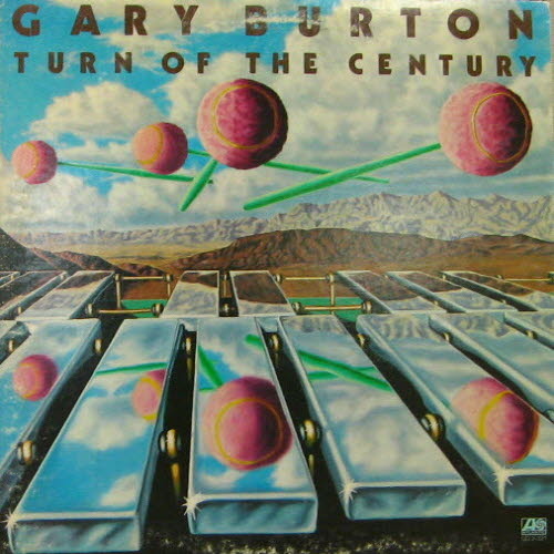 Gary Burton/Turn of the century(2lp)