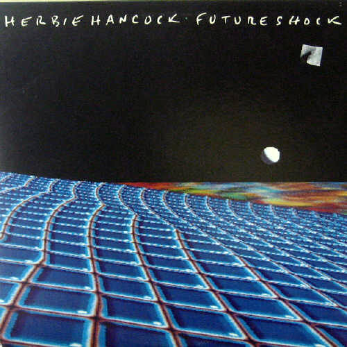 Herbie Hancock/Future Shock