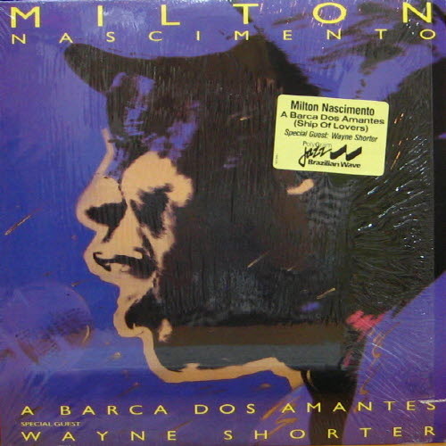 Milton Nascimento/A barca dos amantes