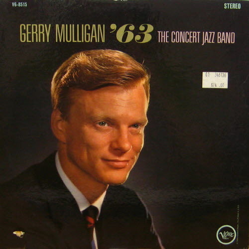 Gerry Mulligan&#039; 63 Concert Jazz Band