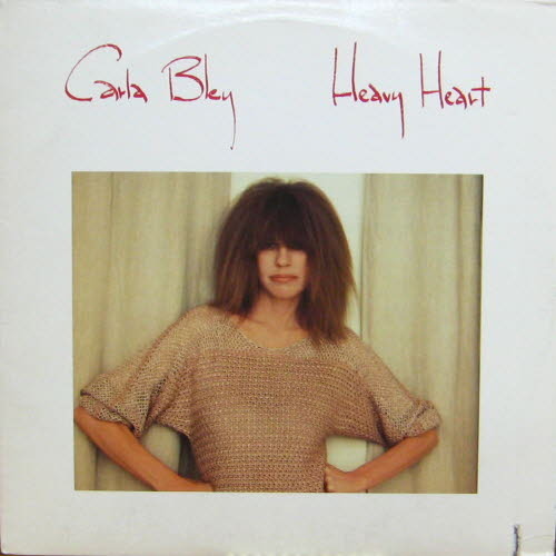 Carla Bley/Heavy Heart