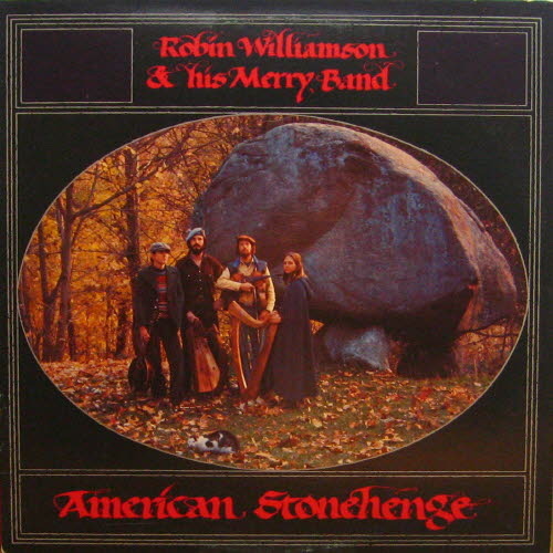 Robin Williamson &amp; His Merry Band/American Stonehenge