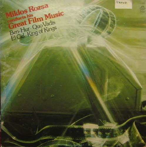 Miklos Rozsa/Conducts His Great Themes From Ben-Hur, El Cid, Quo Vadis And King Of Kings