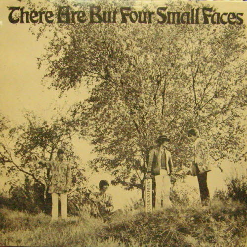 Small Faces/There Are But Four Small Faces