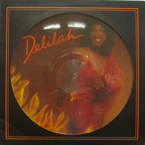 Delilah/Dancing In The Fire(picture disc)