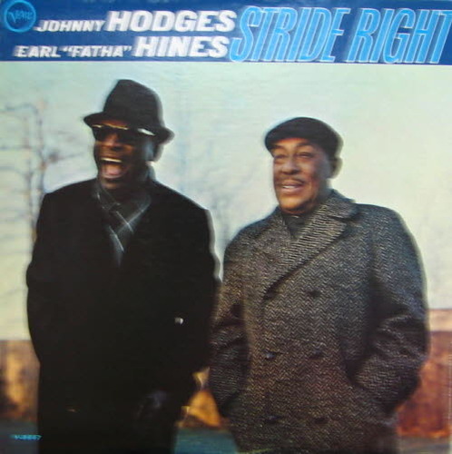 Johnny Hodges,  Earl &quot;Fatha&quot; Hines/Stride Right