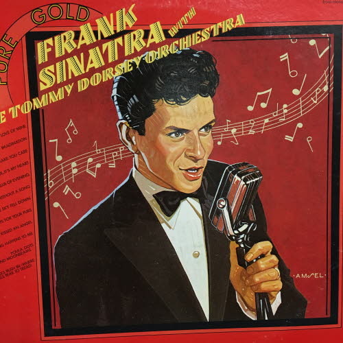 Frank Sinatra With The Tommy Dorsey Orchestra/ This Love Of Mine