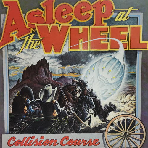 Asleep At The Wheel / Collision Course