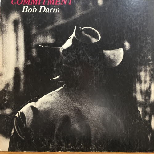 Bobby Darin/Commitment