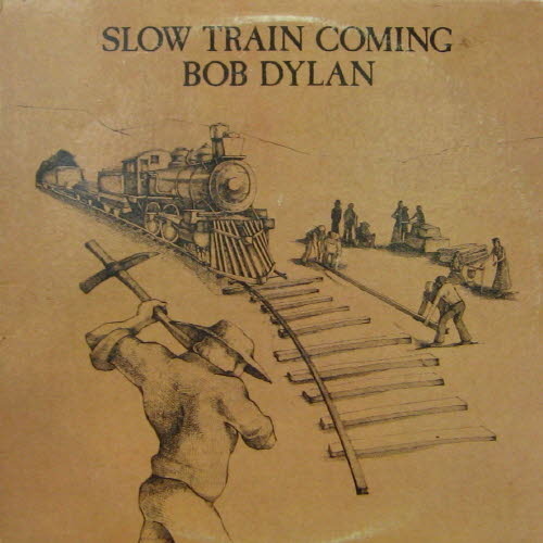 Bob Dylan/Slow train coming