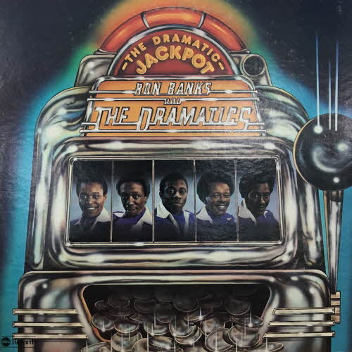 Ron Banks And The Dramatics/The Dramatic Jackpot