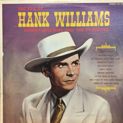 Johnny Williams And The Playboys/The Era Of Hank Williams