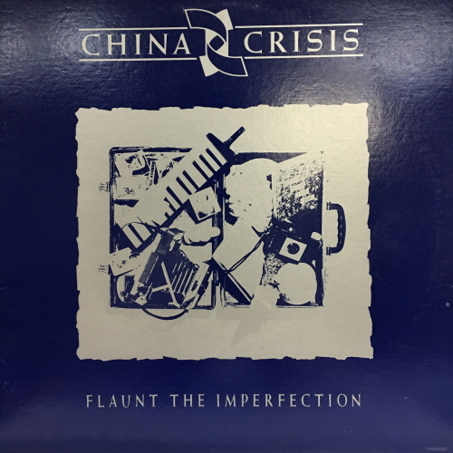 China Crisis/Flaunt The Imperfection