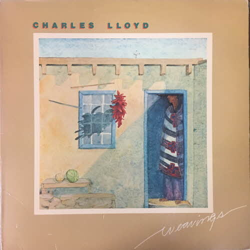 Charles Lloyd / Weavings