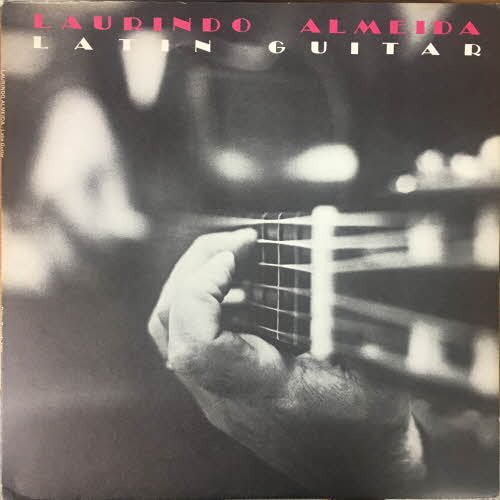 Laurindo Almeida/Latin Guitar