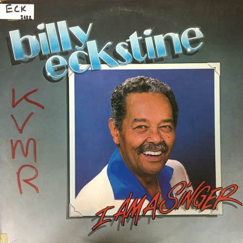 Billy Eckstine/I Am A Singer
