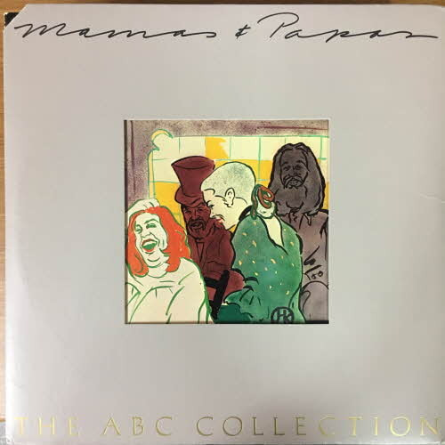 Mamas &amp; the Papas/The ABC Collection
