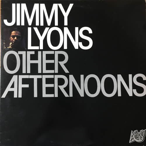 Jimmy Lyons/Other Afternoons