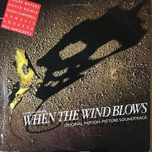 David Bowie, Roger Waters.../When The Wind Blows(OST)