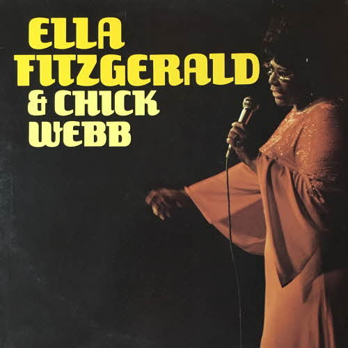 Ella Fitzgerald &amp; Chick Webb