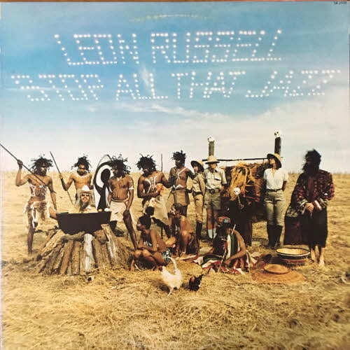 Leon Russell/Stop All That Jazz