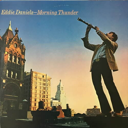 Eddie Daniels/Morning Thunder