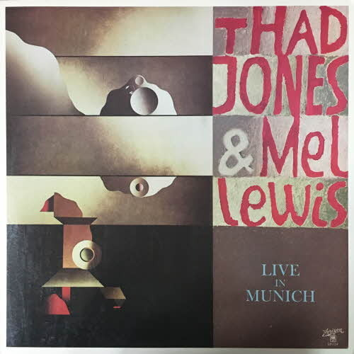 Thad Jones &amp; Mel Lewis/Live In Munich
