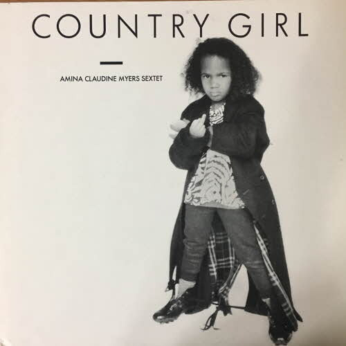 Amina Claudine Myers Sextet/Country Girl