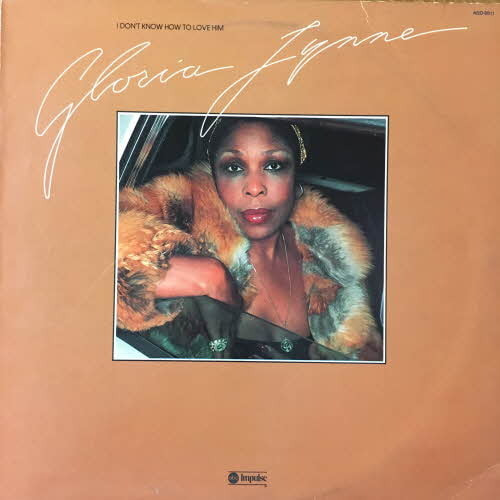 Gloria Lynne/I Don&#039;t Know How To Love Him