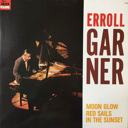 Erroll Garner/Moon Glow