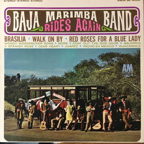 Baja Marimba Band/Rides Again