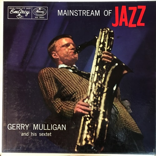 Gerry Mulligan and his Sextet/Mainstream Of Jazz
