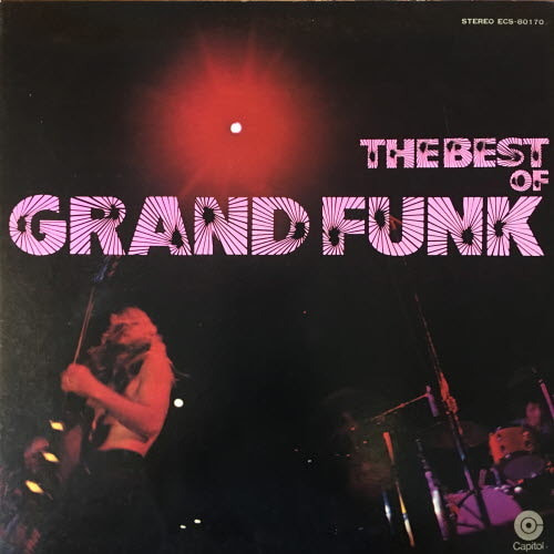 Grand Funk/The best of Grand Funk