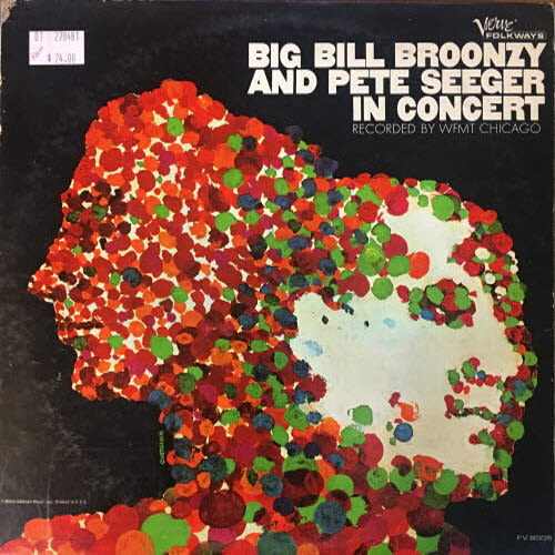 Big Bill Broonzy and Pete Seeger in Concert