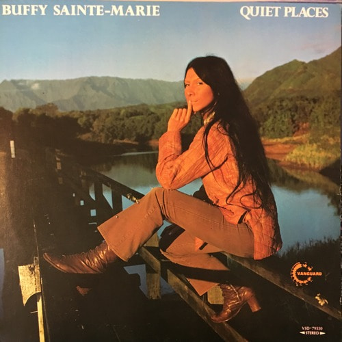 Buffy Sainte-Marie - Quiet places