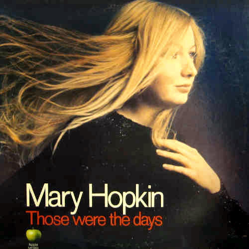 Mary Hopkin/Those were the days