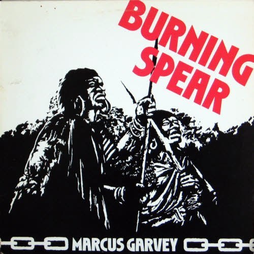 Marcus Garvey/Burning Spear