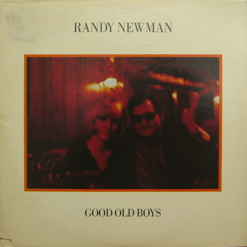 Randy Newman/ Good old boys