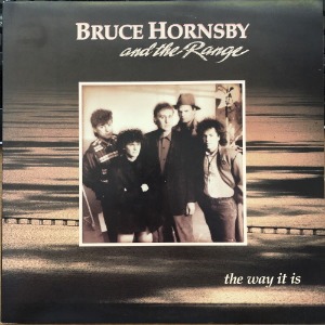 Bruce Hornsby and the Range/The way it is