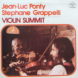 Jean-Luc Ponty &amp; Stephane Grappelli/Violin Summit