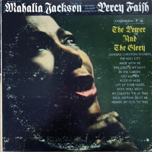 Mahalia Jackson/The Power and The Glory