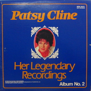 Patsy Cline/Her Legendary Recordings No.2