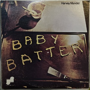 Harvey Mandel/ Baby Batter (흰색라벨)