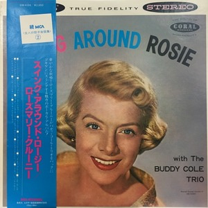Rosemary Clooney with Buddy Cole Trio / Swing around Rosie